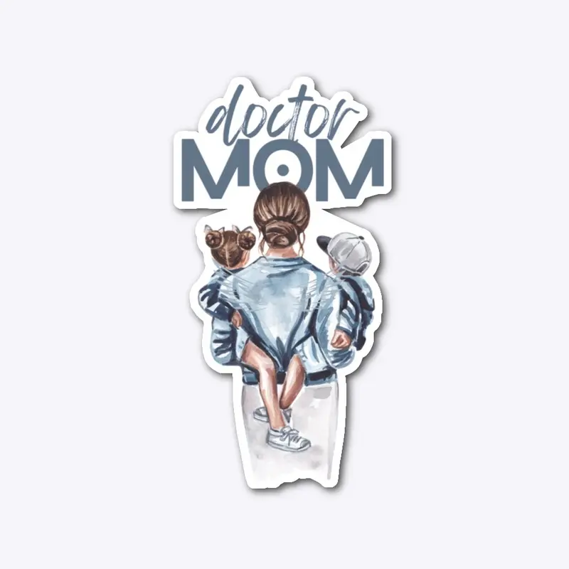 Doctor Mom